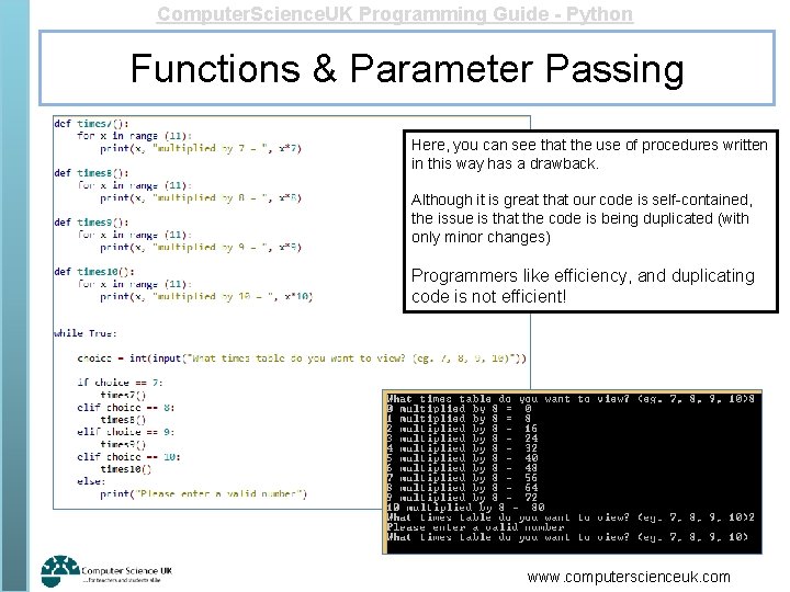 Computer. Science. UK Programming Guide - Python Functions & Parameter Passing Here, you can