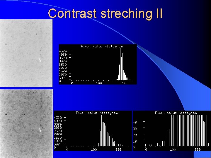 Contrast streching II 