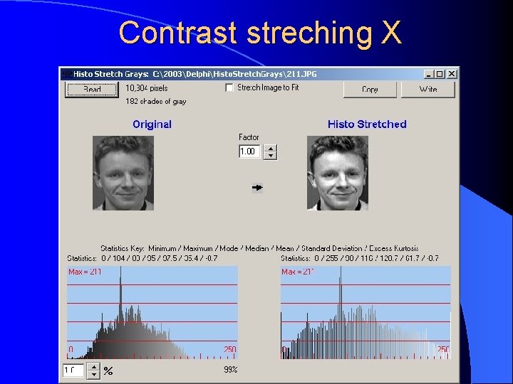 Contrast streching X 