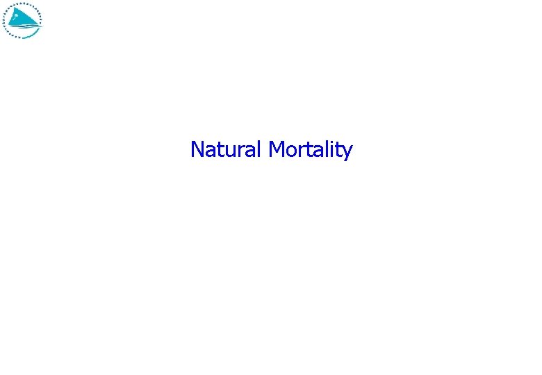 Natural Mortality 