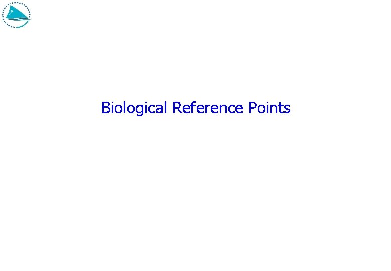 Biological Reference Points 