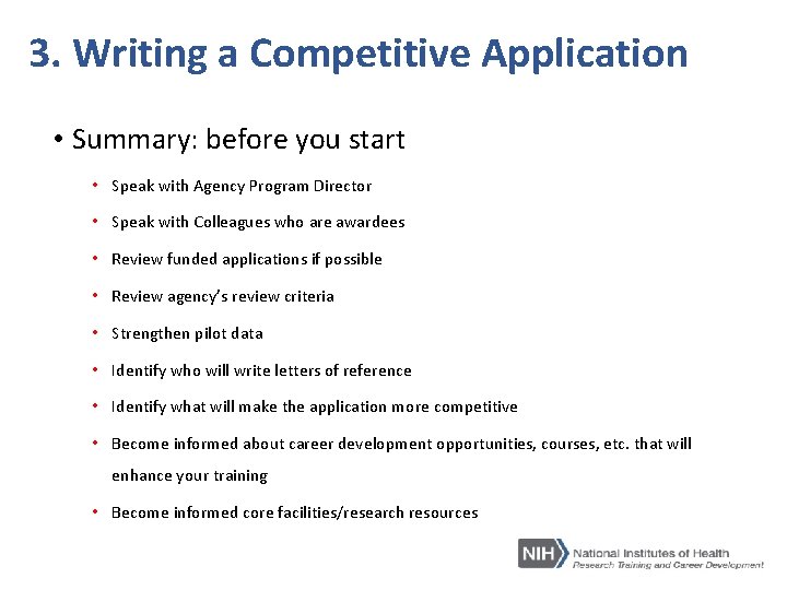 3. Writing a Competitive Application • Summary: before you start • Speak with Agency