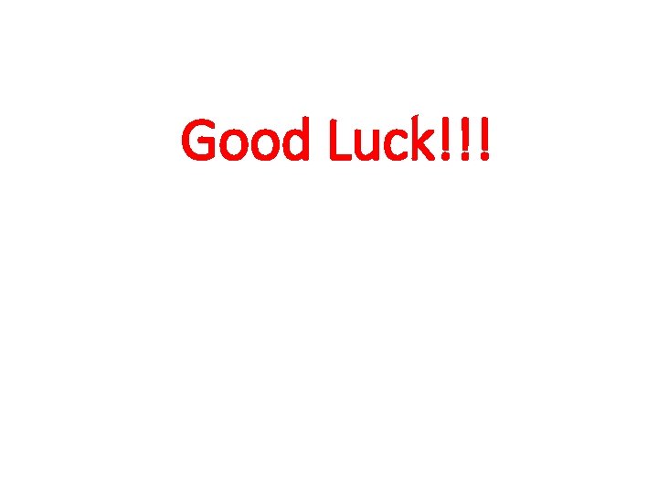 Good Luck!!! 