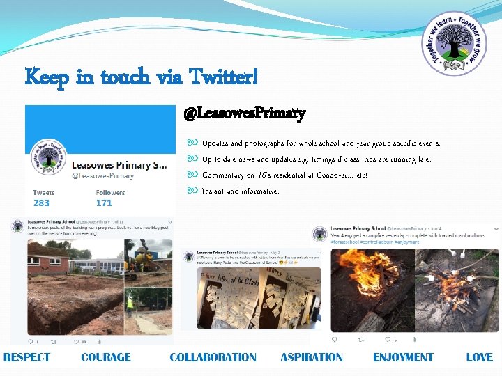 Keep in touch via Twitter! @Leasowes. Primary Updates and photographs for whole-school and year