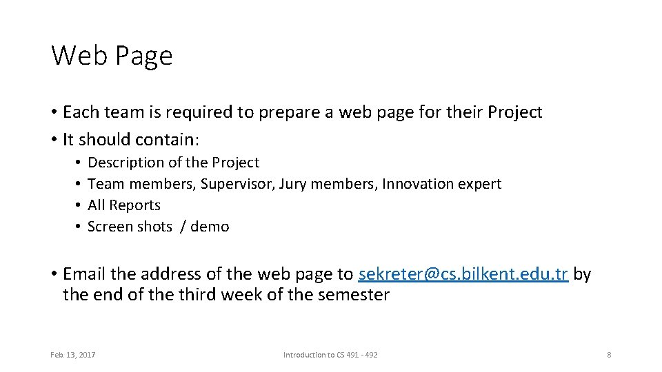 Web Page • Each team is required to prepare a web page for their