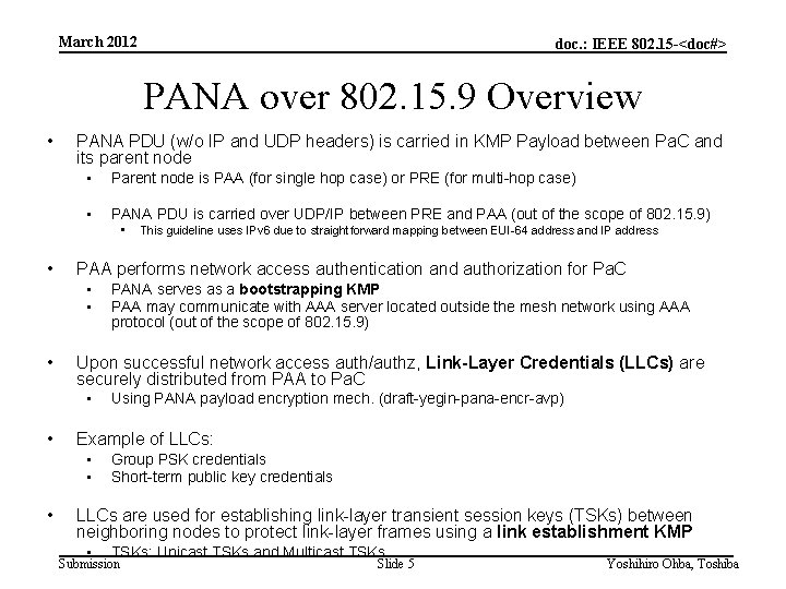 March 2012 doc. : IEEE 802. 15 -<doc#> PANA over 802. 15. 9 Overview