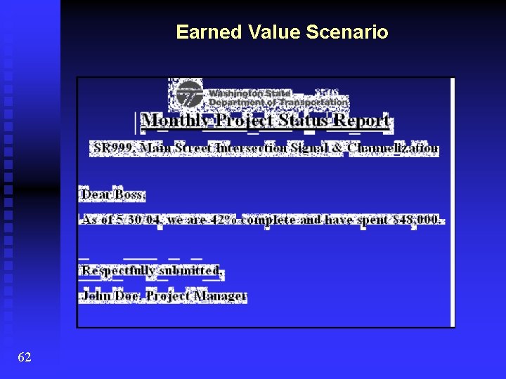 Earned Value Scenario 62 