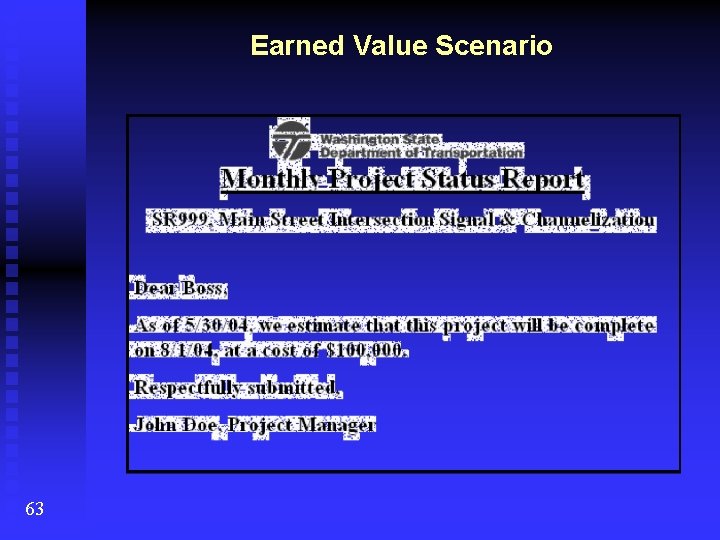 Earned Value Scenario 63 