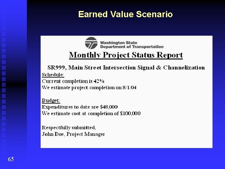 Earned Value Scenario 65 
