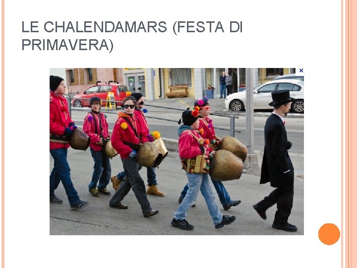 LE CHALENDAMARS (FESTA DI PRIMAVERA) 