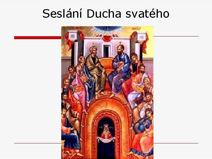 Seslání Ducha svatého 