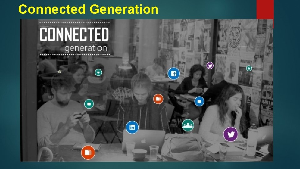 Connected Generation 