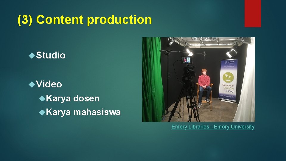 (3) Content production Studio Video Karya dosen Karya mahasiswa Emory Libraries - Emory University