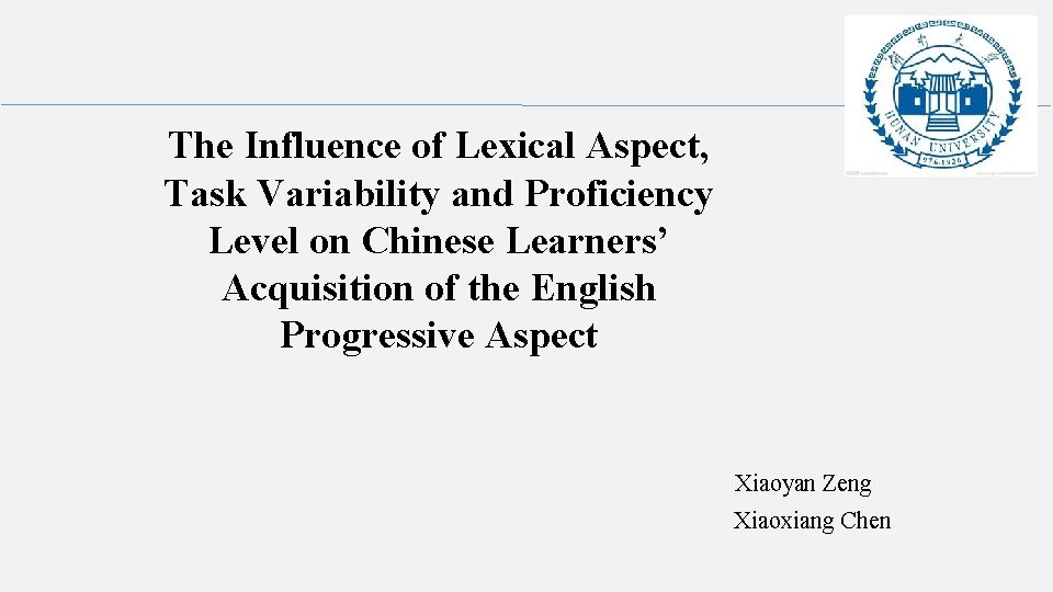 The Influence of Lexical Aspect, Task Variability and Proficiency Level on Chinese Learners’ Acquisition