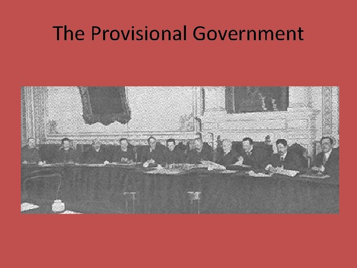 The Provisional Government 