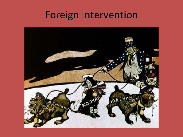 Foreign Intervention 