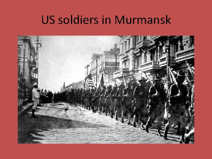 US soldiers in Murmansk 