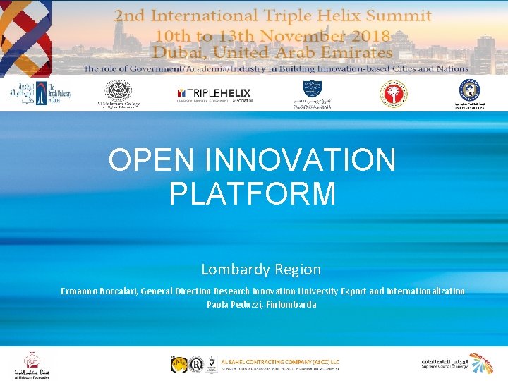 OPEN INNOVATION PLATFORM Lombardy Region Ermanno Boccalari, General Direction Research Innovation University Export and