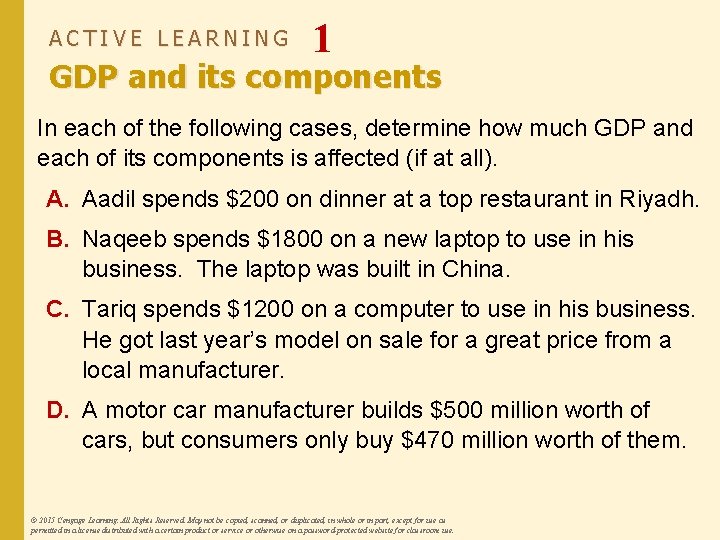 ACTIVE LEARNING 1 GDP and its components In each of the following cases, determine