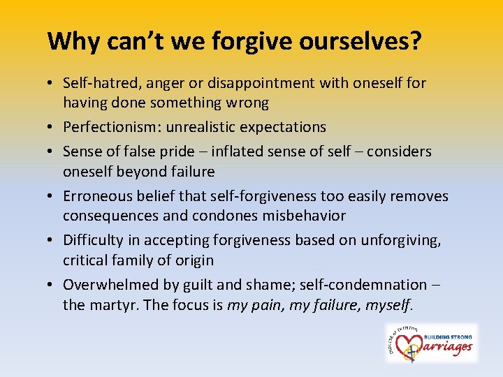 Why can’t we forgive ourselves? • Self-hatred, anger or disappointment with oneself for having