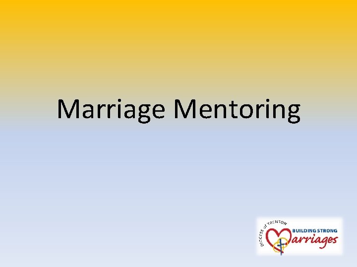 Marriage Mentoring 