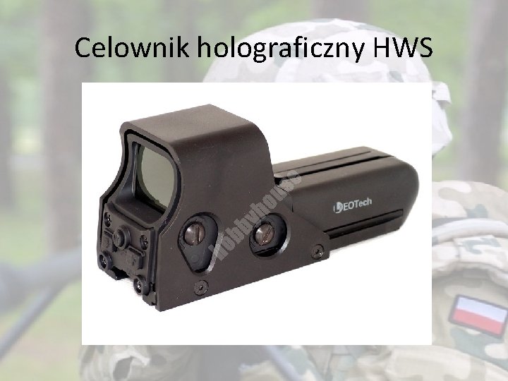 Celownik holograficzny HWS 