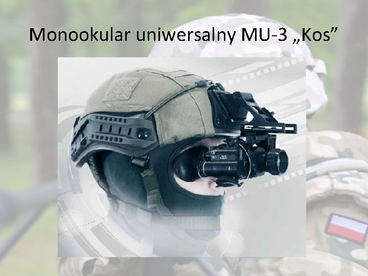 Monookular uniwersalny MU-3 „Kos” 