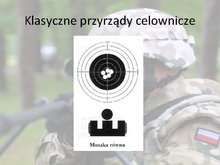 Klasyczne przyrządy celownicze 