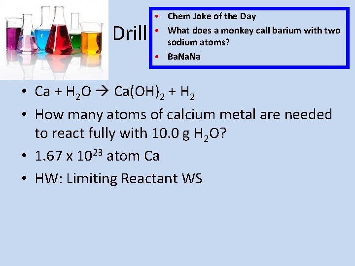 Drill • Chem Joke of the Day • What does a monkey call barium