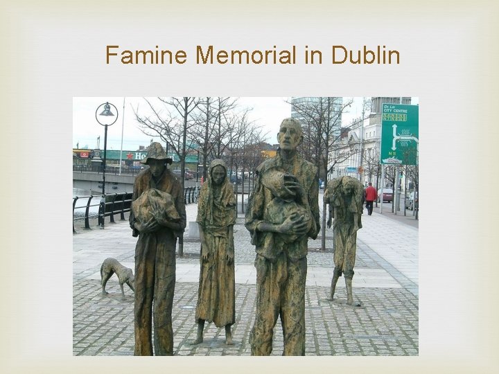 Famine Memorial in Dublin 