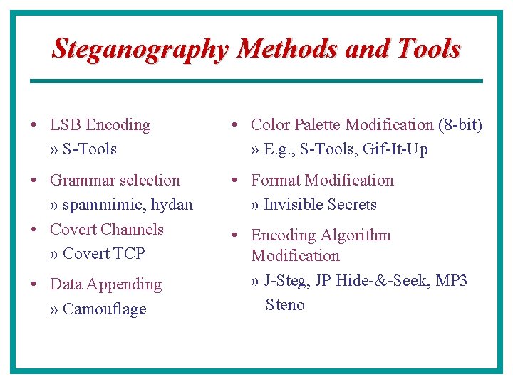Steganography Methods and Tools • LSB Encoding » S-Tools • Color Palette Modification (8