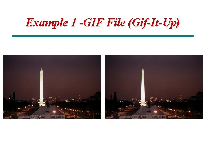 Example 1 -GIF File (Gif-It-Up) 