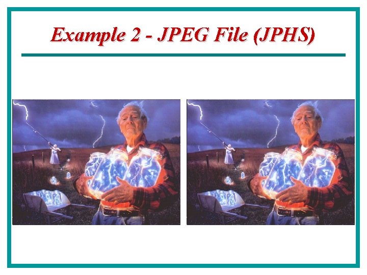 Example 2 - JPEG File (JPHS) 