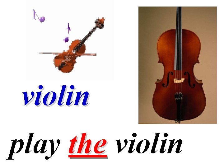 violin play the violin 