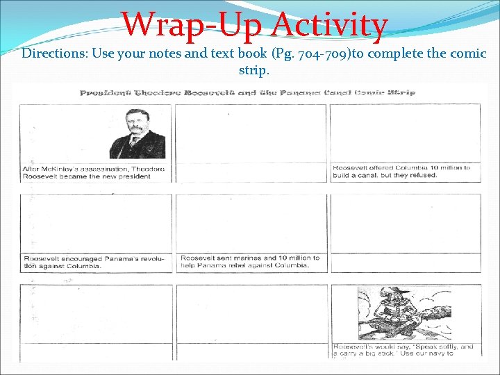 Wrap-Up Activity Directions: Use your notes and text book (Pg. 704 -709)to complete the