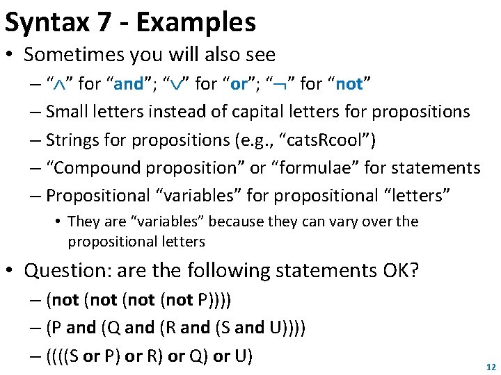 Syntax 7 - Examples • Sometimes you will also see – “ ” for Syntax 7 - Examples • Sometimes you will also see – “ ” for