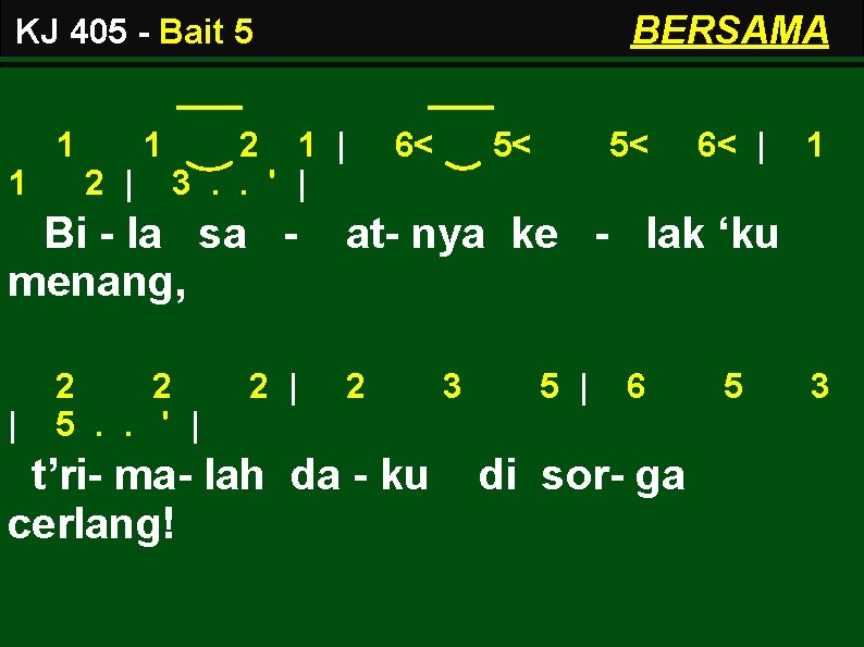 BERSAMA KJ 405 - Bait 5 1 1 1 2 | 2 1 |