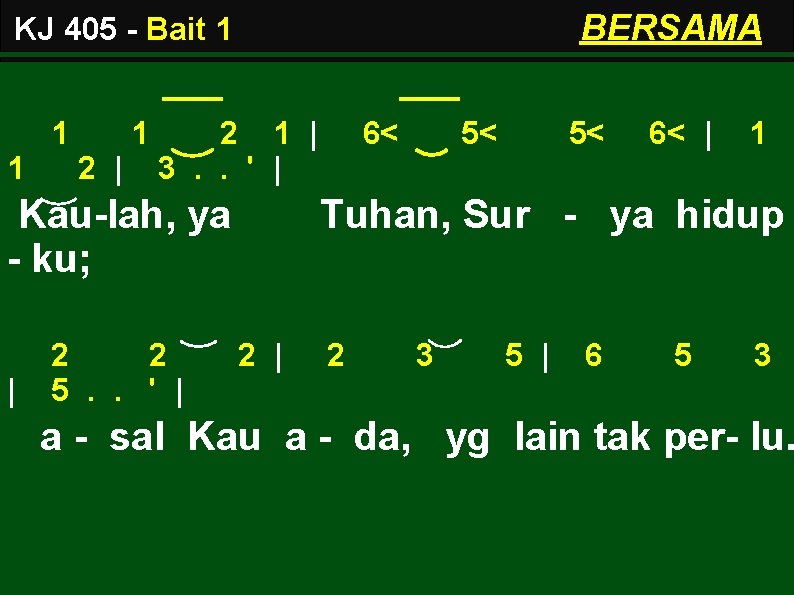 BERSAMA KJ 405 - Bait 1 1 2 | 2 1 | 3. .