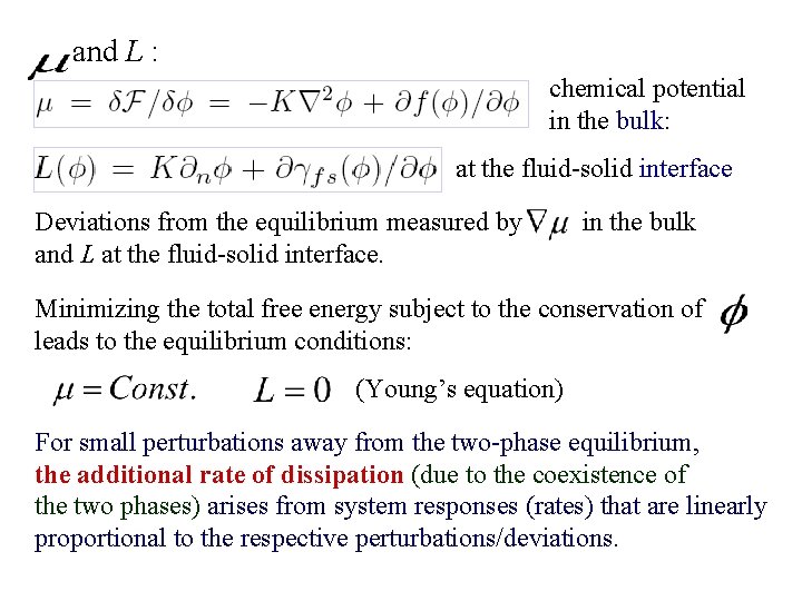 and L : chemical potential in the bulk: at the fluid-solid interface Deviations from