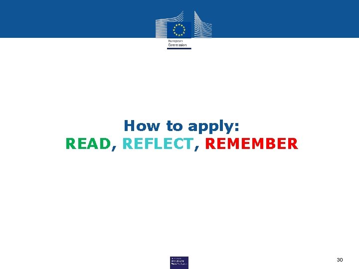 How to apply: READ, REFLECT, REMEMBER 30 