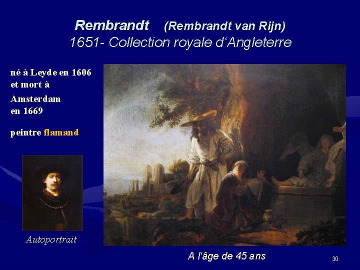 Rembrandt (Rembrandt van Rijn) 1651 - Collection royale d‘Angleterre né à Leyde en 1606