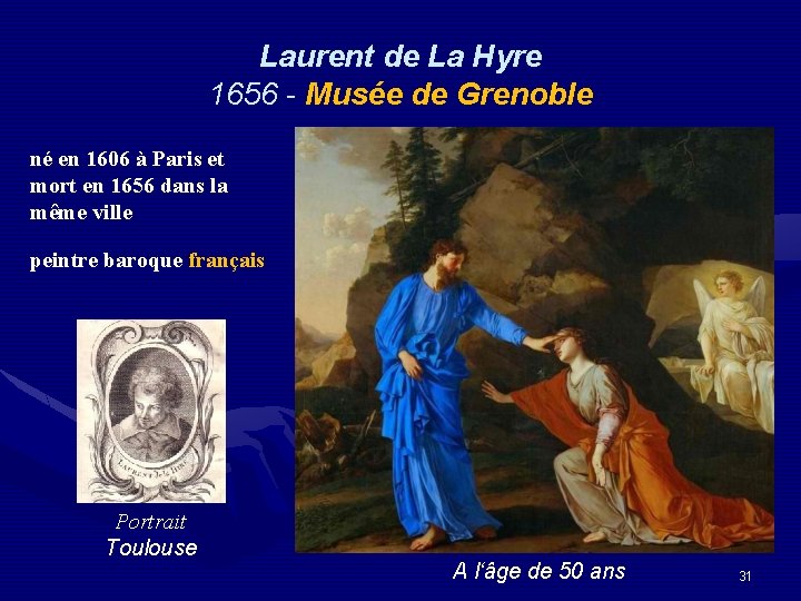 Laurent de La Hyre 1656 - Musée de Grenoble né en 1606 à Paris