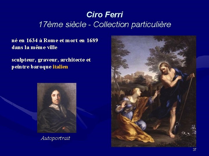 Ciro Ferri 17ème siècle - Collection particulière né en 1634 à Rome et mort