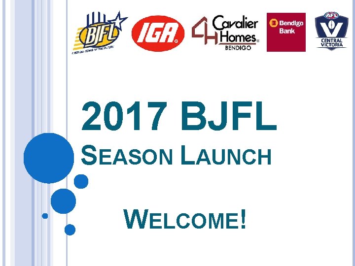 2017 BJFL SEASON LAUNCH WELCOME! 