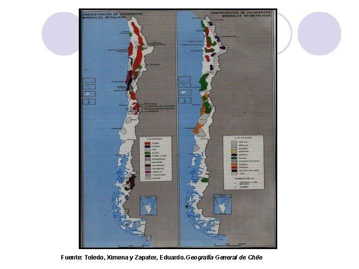 Fuente: Toledo, Ximena y Zapater, Eduardo. Geografía General de Chile 