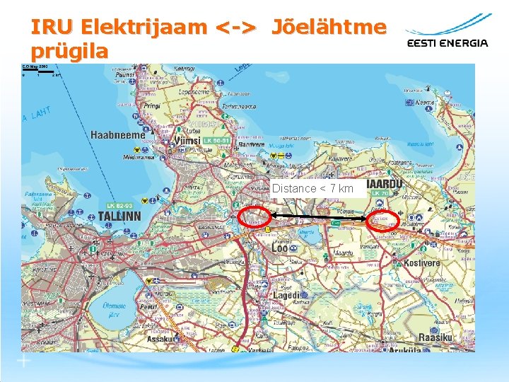 IRU Elektrijaam <-> Jõelähtme prügila Distance < 7 km 