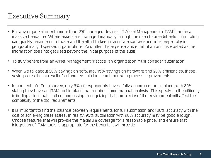 Executive Summary • For any organization with more than 250 managed devices, IT Asset