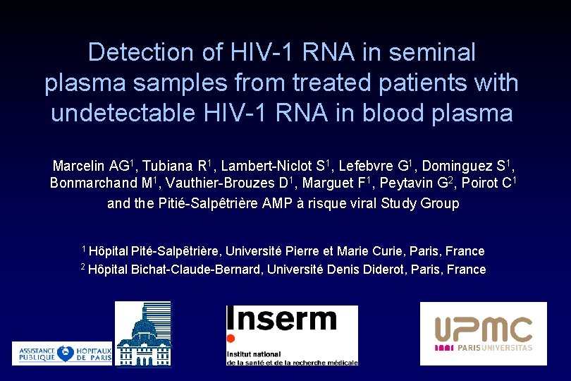Detection of HIV-1 RNA in seminal plasma samples from treated patients with undetectable HIV-1
