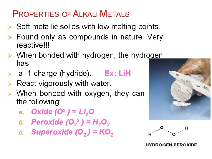 PROPERTIES OF ALKALI METALS Ø Ø Ø Soft metallic solids with low melting points.