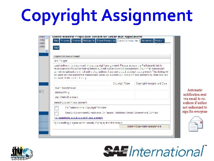 Copyright Assignment Automatic notification sent via email to coauthors if author not authorized to